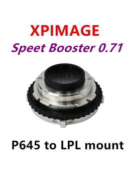 Редукция, преходник Фокусно разстояние Поставете обектив Pantax 645 на фотоапарат с прикрепен ARRI LPL За mini LF АЛЕКСА S35 XPIMAGE Speed Booster 0.71 x Определя Адаптер