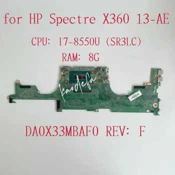 За HP Spectre X360 13-ae TPN-Q199 дънна Платка на лаптоп Процесор: I7-8550U SR3LC Оперативна памет: 8G 941883-601 941883-501 дънна Платка DA0X33MBAF0
